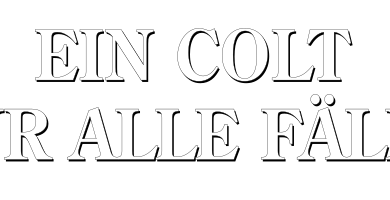 Ein Colt für alle Fälle